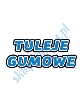 Tuleje gumowe
